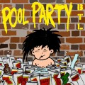 Pool Party - Born Too Loose 7 inch